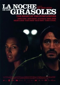 Ночь подсолнухов / La noche de los girasoles (2006) фильм скачать через торрет бесплатно в хорошем качестве