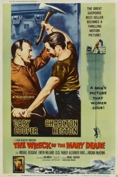 Крушение «Мэри Дир» / The Wreck of the Mary Deare (1959) фильм скачать через торрет бесплатно в хорошем качестве