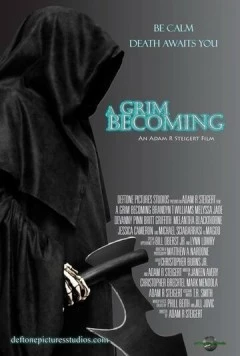 Превратившийся в смерть / A Grim Becoming (2014) фильм скачать через торрет бесплатно в хорошем качестве