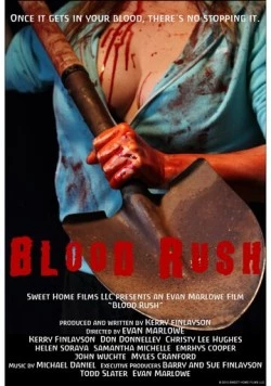 Напор крови / Blood Rush (2012) фильм скачать через торрет бесплатно в хорошем качестве