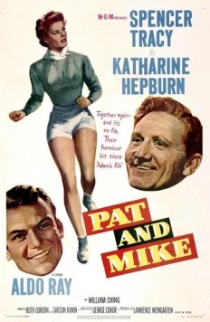 Пэт и Майк / Pat and Mike (1952) фильм скачать через торрет бесплатно в хорошем качестве