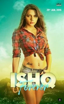 Любовь навсегда / Ishq Forever (2016) фильм скачать через торрет бесплатно в хорошем качестве
