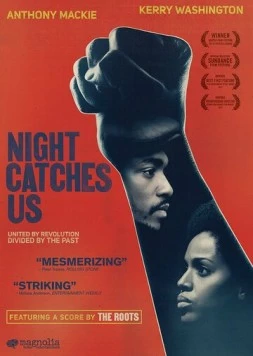 Ночь настигает нас / Night Catches Us (2010) фильм скачать через торрет бесплатно в хорошем качестве
