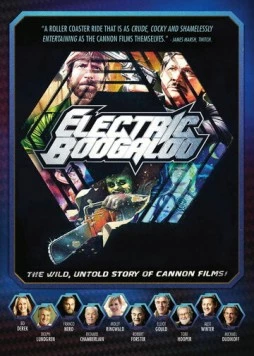 Электрическое Бугало: Дикая, нерассказанная история Cannon Films / Electric Boogaloo: The Wild, Untold Story of Cannon Films (2014) фильм скачать через торрет бесплатно в хорошем качестве