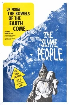 Люди-слизни / The Slime People (1963) фильм скачать через торрет бесплатно в хорошем качестве