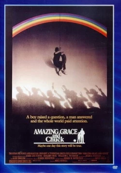 Великолепный Грейс и Чак / Amazing Grace and Chuck (1987) фильм скачать через торрет бесплатно в хорошем качестве