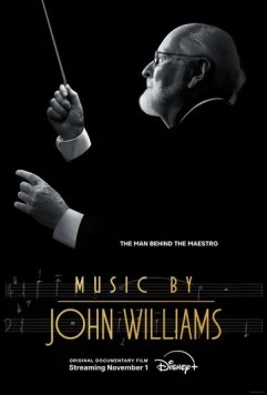 Музыка Джона Уильямса / Music by John Williams (2024) фильм скачать через торрет бесплатно в хорошем качестве