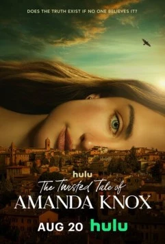 Запутанная история Аманды Нокс / The Twisted Tale of Amanda Knox (2025) cериал скачать через торрет бесплатно в хорошем качестве