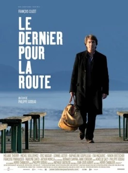 На посошок / Le dernier pour la route (2009) фильм скачать через торрет бесплатно в хорошем качестве
