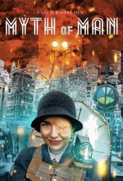 Миф о человеке / Myth of Man (2025) фильм скачать через торрет бесплатно в хорошем качестве