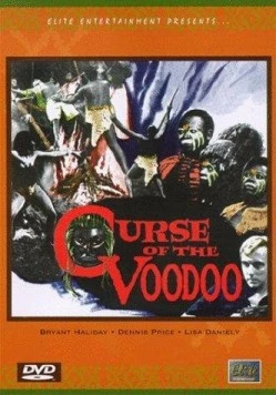 Проклятие Симбы / Curse of the Voodoo (1965) фильм скачать через торрет бесплатно в хорошем качестве