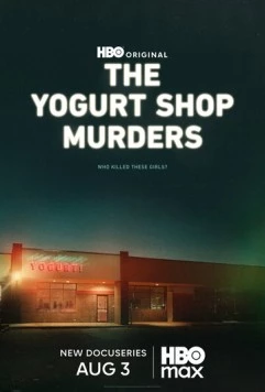Убийства в йогурт-кафе / The Yogurt Shop Murders (2025) cериал скачать через торрет бесплатно в хорошем качестве