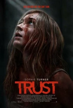 Доверие / Trust (2025) фильм скачать через торрет бесплатно в хорошем качестве