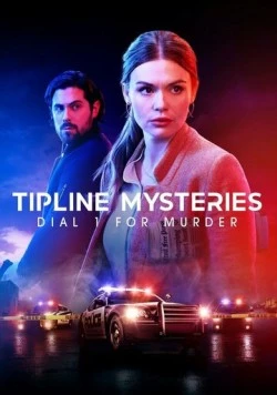 Тайны горячей линии: Нажмите «1» для убийства / Tipline Mysteries: Dial 1 for Murder (2024) фильм скачать через торрет бесплатно в хорошем качестве
