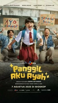 Называй меня папой / Panggil Aku Ayah (2025) фильм скачать через торрет бесплатно в хорошем качестве