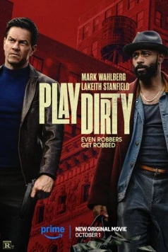 Грязная игра / Play Dirty (2025) фильм скачать через торрет бесплатно в хорошем качестве