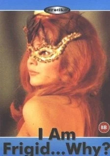 Я фригидна... Почему? / Je suis frigide... pourquoi? (1972) фильм скачать через торрет бесплатно в хорошем качестве
