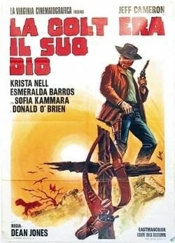 Бог - это мой кольт 45-го калибра / La colt era il suo Dio (1972) фильм скачать через торрет бесплатно в хорошем качестве