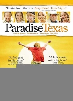 Дорога в рай / Paradise, Texas (2006) фильм скачать через торрет бесплатно в хорошем качестве