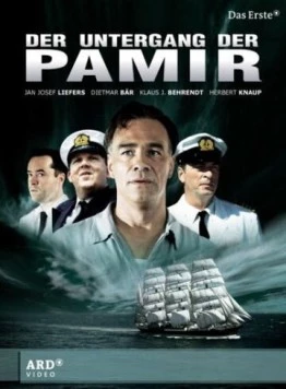 Трагедия «Памира» / Der Untergang der Pamir (2006) фильм скачать через торрет бесплатно в хорошем качестве