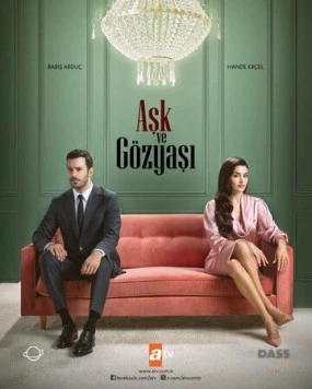 Любовь и слёзы / Ask ve Gözyasi 2025 смотреть онлайн cериал в хорошем качестве