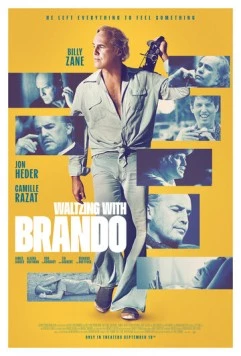 Вальсируя с Брандо / Waltzing with Brando (2024) фильм скачать через торрет бесплатно в хорошем качестве