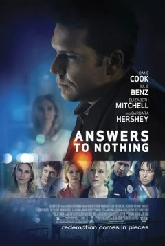 Ответы ни к чему / Answers to Nothing (2011) фильм скачать через торрет бесплатно в хорошем качестве