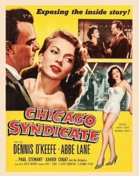 Чикагский синдикат / Chicago Syndicate (1955) фильм скачать через торрет бесплатно в хорошем качестве