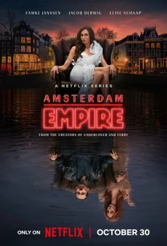 Амстердамская империя / Amsterdam Empire (2025) cериал скачать через торрет бесплатно в хорошем качестве