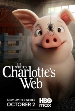 Паутина Шарлотты / E.B. Charlotte's Web 2025 смотреть онлайн cериал мультфильм в хорошем качестве