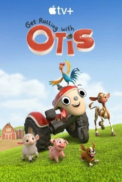 Трактор Отис / Get Rolling with Otis 2021 смотреть онлайн cериал мультфильм в хорошем качестве