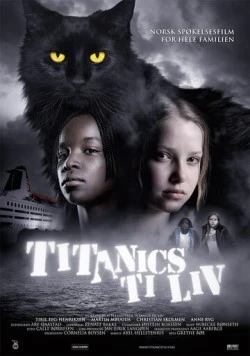Десять жизней кота Титаника / Titanics ti liv (2007) фильм скачать через торрет бесплатно в хорошем качестве