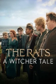 Крысы: ведьмачья история / The Rats: A Witcher Tale (2025) фильм скачать через торрет бесплатно в хорошем качестве
