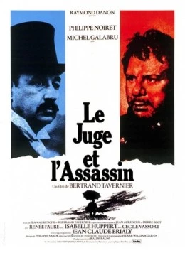 Судья и убийца / Le juge et l'assassin (1976) фильм скачать через торрет бесплатно в хорошем качестве