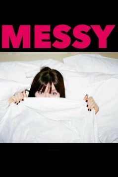Вразнос / Messy (2024) фильм скачать через торрет бесплатно в хорошем качестве