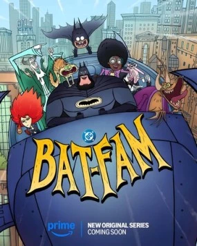 Бэт-семейка / Bat-Fam (2025) cериал мультфильм скачать через торрет бесплатно в хорошем качестве