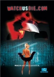 Смотрите, мы умираем / WatchUsDie.com (2001) фильм скачать через торрет бесплатно в хорошем качестве