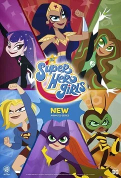 DC девчонки-супергерои / DC Super Hero Girls (2019) cериал мультфильм скачать через торрет бесплатно в хорошем качестве