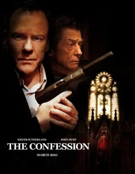 Исповедь / The Confession (2011) фильм скачать через торрет бесплатно в хорошем качестве