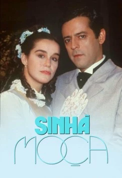 Сеньорита / Sinhá Moça (1986) фильм скачать через торрет бесплатно в хорошем качестве
