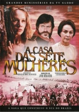 Дом семи женщин / A Casa das Sete Mulheres (2003) фильм скачать через торрет бесплатно в хорошем качестве