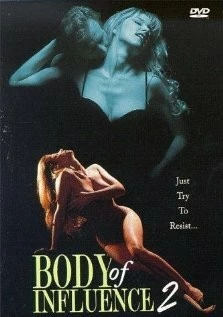 Влияние тела 2 / Body of Influence 2 (1996) фильм скачать через торрет бесплатно в хорошем качестве