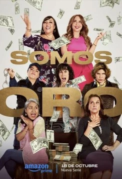 Мы – золото / Somos Oro (2024) фильм скачать через торрет бесплатно в хорошем качестве