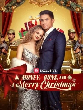 Деньги, пушки, семейный ужин / Money, Guns, and a Merry Christmas (2024) фильм скачать через торрет бесплатно в хорошем качестве