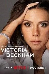 Виктория Бекхэм / Victoria Beckham (2025) cериал скачать через торрет бесплатно в хорошем качестве