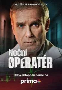 Ночной оператор / Ночной хирург / Nocní operatér (2025) cериал скачать через торрет бесплатно в хорошем качестве