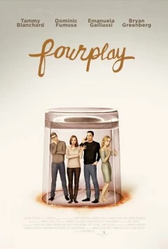 Любовь на четверых / Fourplay (2018) фильм скачать через торрет бесплатно в хорошем качестве