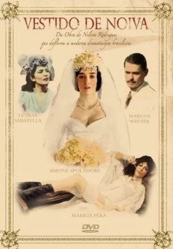 Платье невесты / Vestido de Noiva (2006) фильм скачать через торрет бесплатно в хорошем качестве