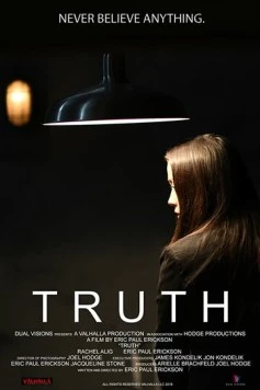 Истина / Truth (2018) фильм скачать через торрет бесплатно в хорошем качестве
