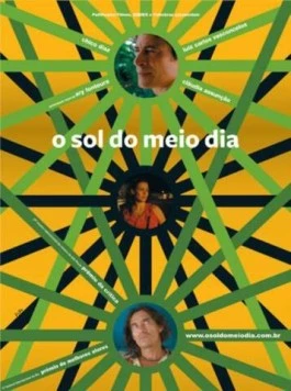 Полуденное солнце / O Sol do Meio Dia (2009) фильм скачать через торрет бесплатно в хорошем качестве